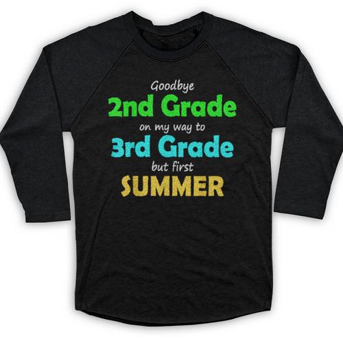 Goodbye 2nd Grade On My Way To 3th Grade 2022 Graduation Baseball Raglan Shirt - Best Gift Smart
