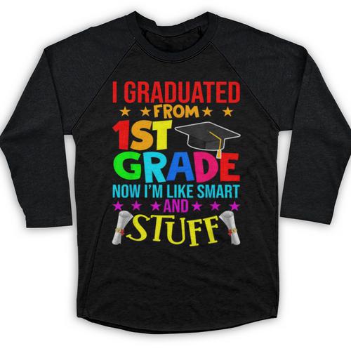 I Graduated From 1st Grade Graduation Matching Student Baseball Raglan Shirt - Best Gift Smart