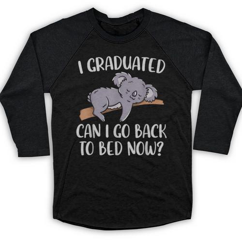 I Graduated Can I Go Back To Bed Now Koala Bear Graduation Baseball Raglan Shirt - Best Gift Smart