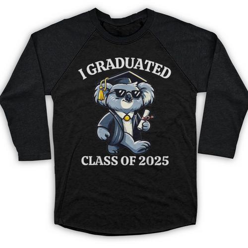 I Graduated Graduate Class Of 2025 Koala Graduation Baseball Raglan Shirt - Best Gift Smart