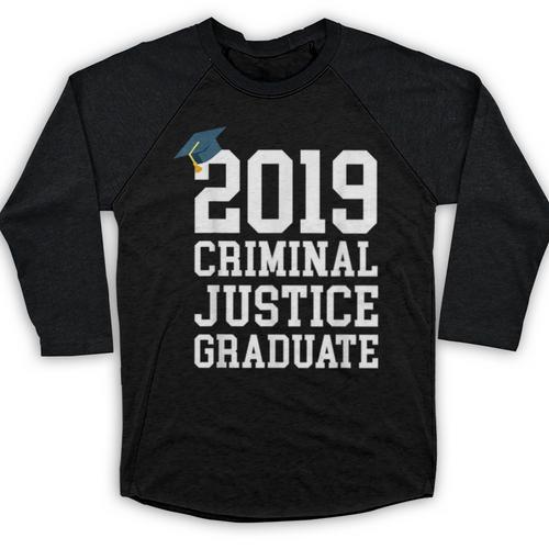 Graduation 2019 Criminal Justice Tshirt Baseball Raglan Shirt - Best Gift Smart