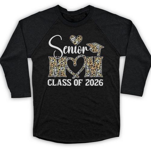 Graduation Class Of 2026 Senior Mom 2026 Baseball Raglan Shirt - Best Gift Smart