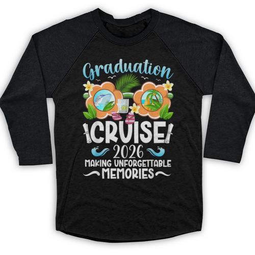 Graduation Cruise 2026 Making Memories Graduate Cruising Baseball Raglan Shirt - Best Gift Smart