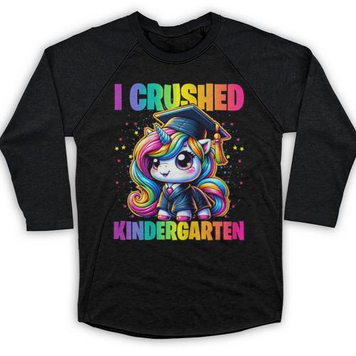 Graduation I Crushed Kindergarten Unicorn Girls Grad Magical Baseball Raglan Shirt - Best Gift Smart