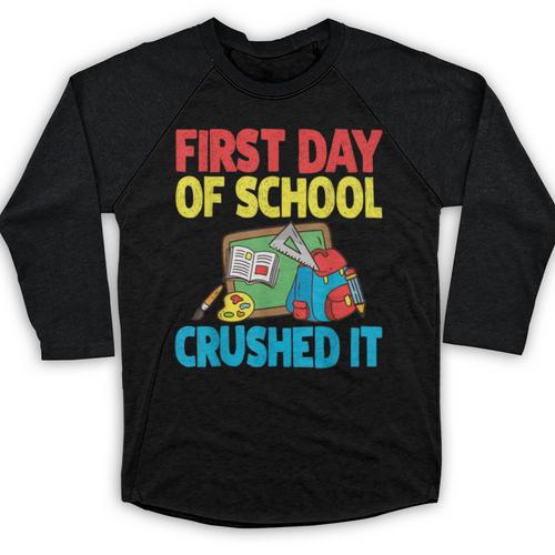 Graduation First Day Of School Crushed It Baseball Raglan Shirt - Best Gift Smart