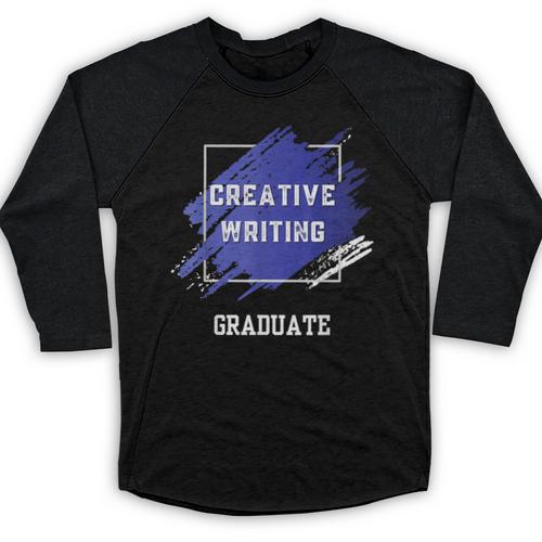 Graduation Graduated Creative Writing Degree University Baseball Raglan Shirt - Best Gift Smart