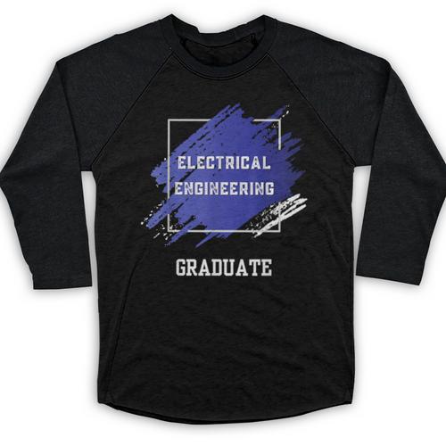 Graduation Graduated Electrical Engineering Degree Student Baseball Raglan Shirt - Best Gift Smart