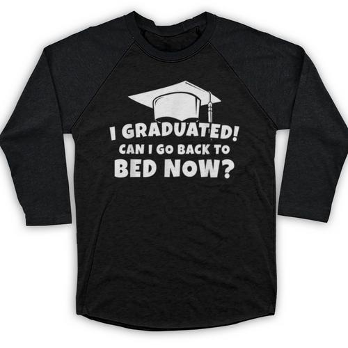 Graduation Motivation Joke University High School Student Baseball Raglan Shirt - Best Gift Smart