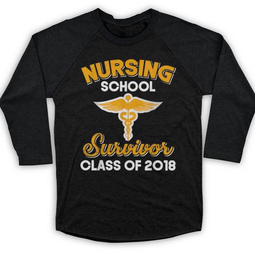 Graduation Shirt Nursing School Survivor Class Of 2018 Tee Baseball Raglan Shirt - Best Gift Smart