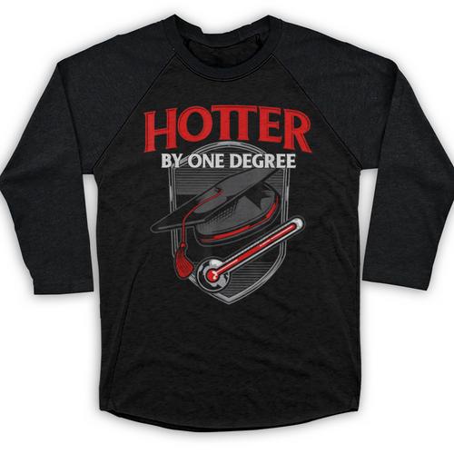 Graduation T Shirt Hotter By One Degree Baseball Raglan Shirt - Best Gift Smart