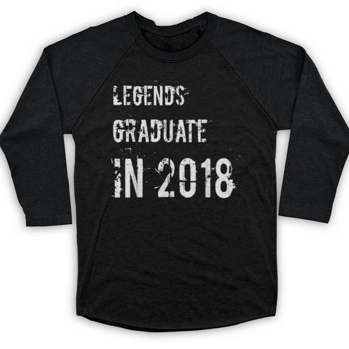 Graduation T Shirts Legends Graduate In 2018 Tee Baseball Raglan Shirt - Best Gift Smart