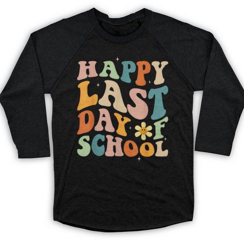 Happy Last Day Of School Groovy Teacher Student Graduation Baseball Raglan Shirt - Best Gift Smart