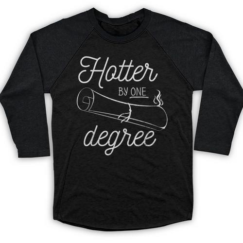 Hotter By One Degree 2018 Graduation Tee Baseball Raglan Shirt - Best Gift Smart