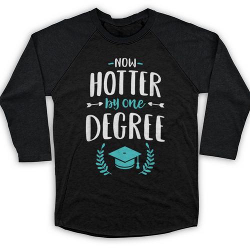 Now Hotter By One Degree Shirt Class Of 2024 Graduation Baseball Raglan Shirt - Best Gift Smart