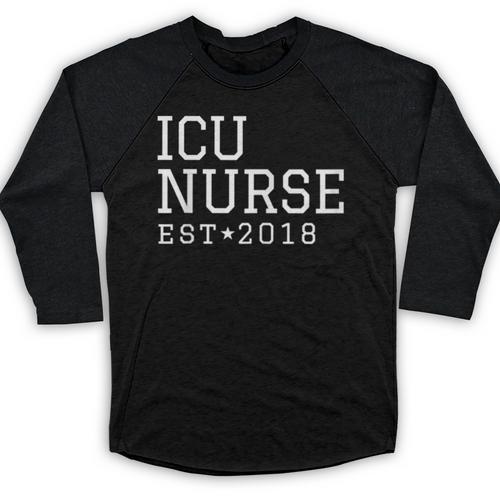 ICU Nurse 2018 Graduation Nurse RN Baseball Raglan Shirt - Best Gift Smart