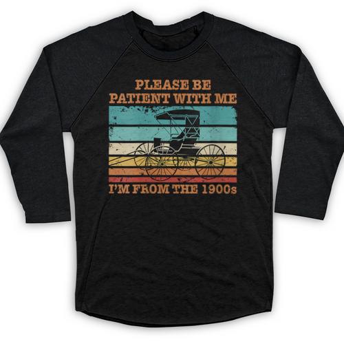 I'm From The 1900s Vintage Retirement Baseball Raglan Shirt - Figerry