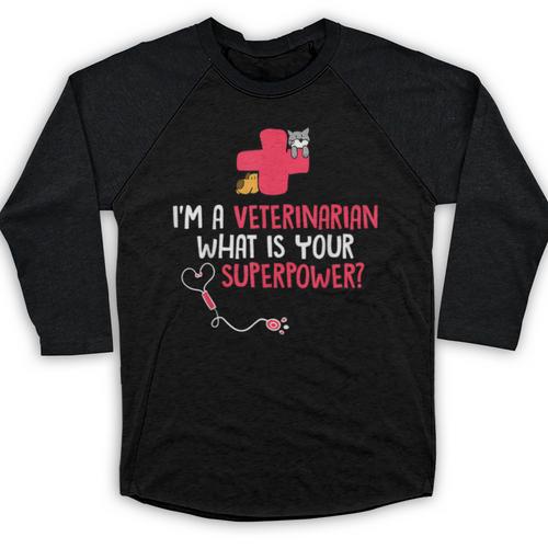 I'm A Veterinarian Vet Student Graduation Baseball Raglan Shirt - Best Gift Smart