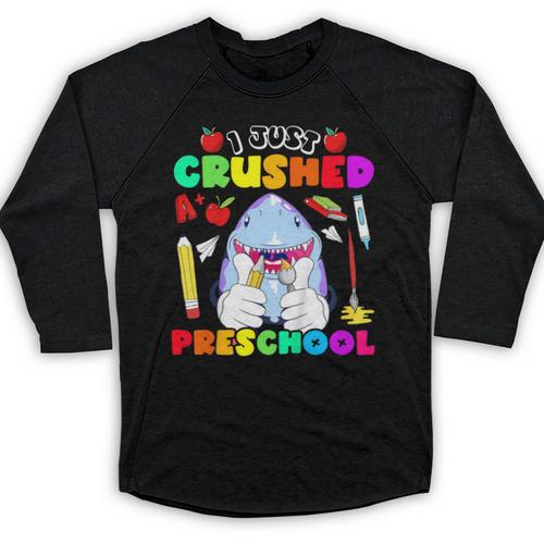 I Just Crushed Preschool Pre-K Preschoolers Graduation Baseball Raglan Shirt - Best Gift Smart