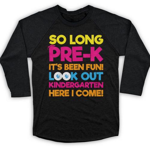 Last Day Pre-K Kindergarten Here I Come Graduation T-Shirt Baseball Raglan Shirt - Best Gift Smart