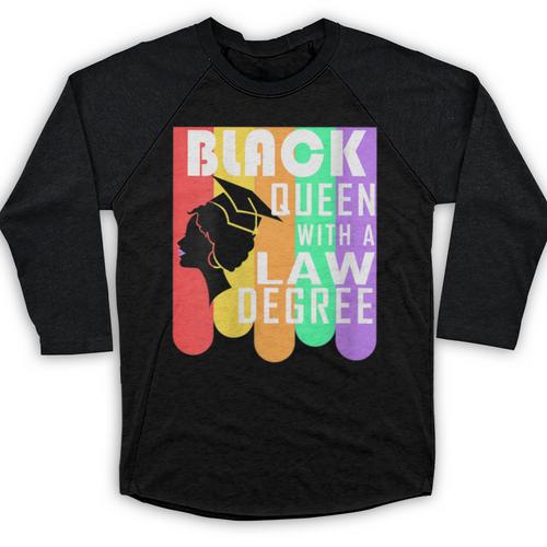 Law School Graduation Queen New Lawyer Attorney Grad Baseball Raglan Shirt - Best Gift Smart