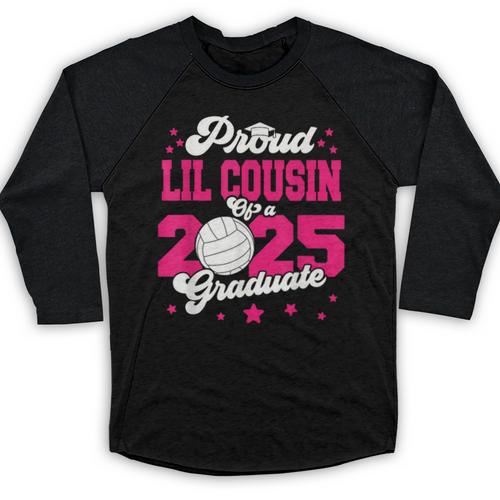 Lil Cousin Of a 2025 Graduate Prom Graduation 25 VolleyBall Baseball Raglan Shirt - Best Gift Smart