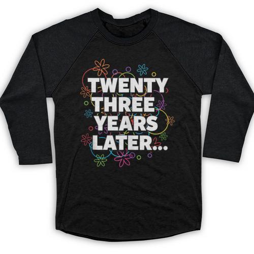 Literary Twenty Three Years Later Bookish Nostalgia Baseball Raglan Shirt - Figerry