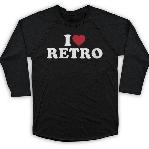 I Love Retro Vintage 80s 90s Nostalgia Baseball Raglan Shirt - Figerry