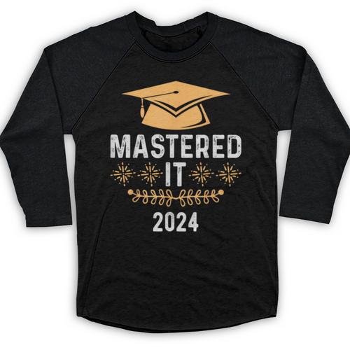 Mastered It 2024 Masters Degree Graduation Graduate Mba Baseball Raglan Shirt - Best Gift Smart