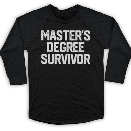 MASTER'S DEGREE SURVIVOR Graduation Grad College Baseball Raglan Shirt - Best Gift Smart