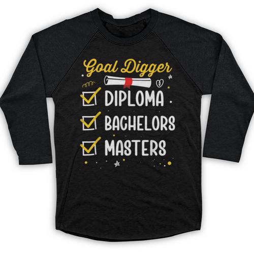 Masters Graduation Goal Digger Mastered It Baseball Raglan Shirt - Best Gift Smart