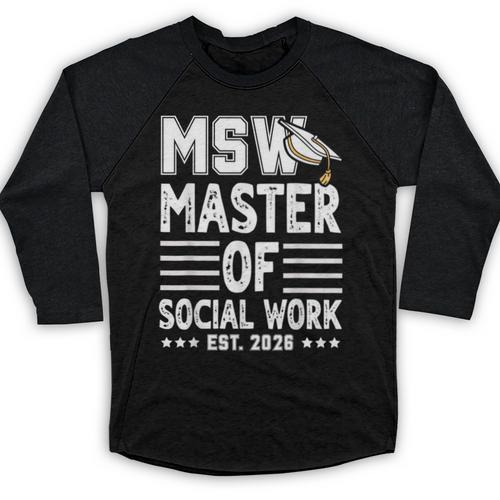 MSW Est 2026 Masters Of Social Work Graduation Social Worker Baseball Raglan Shirt - Best Gift Smart