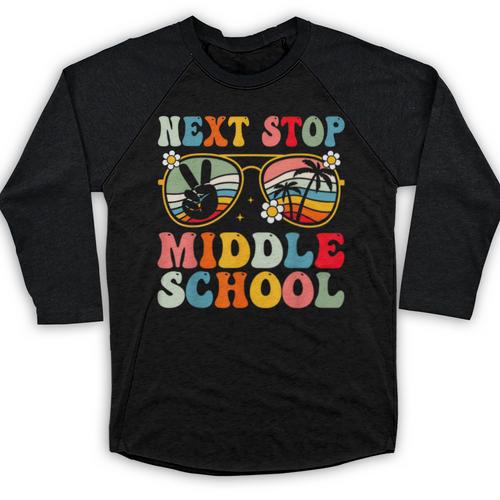 Next Stop Middle School Elementary School Graduation 2025 Baseball Raglan Shirt - Best Gift Smart