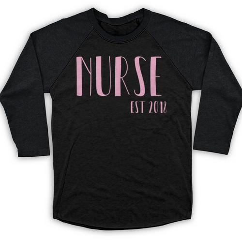 Nurse Est 2018 New Nurse Graduation Shirt Baseball Raglan Shirt - Best Gift Smart