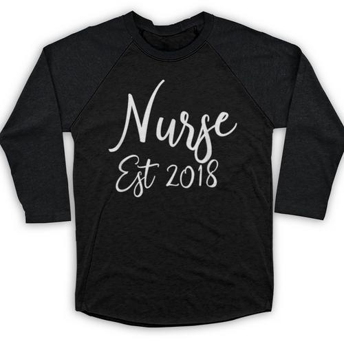 Nurse Established 2018 Shirt Nursing School Graduation Baseball Raglan Shirt - Best Gift Smart