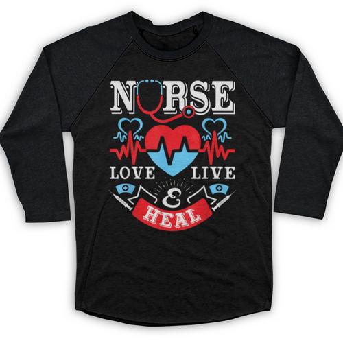 Nurse Live Love Heal Graduation Appreciation Valentines Day Baseball Raglan Shirt - Best Gift Smart