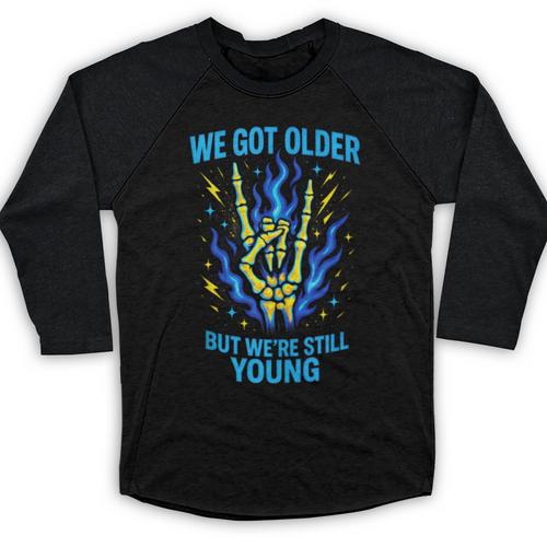 We Got Older Emo Punk Rock Nostalgia Baseball Raglan Shirt - Figerry