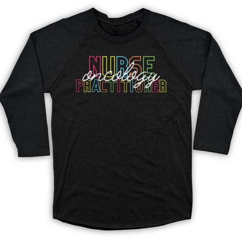 Oncology Nurse Practitioner For Graduation New Job Christmas Baseball Raglan Shirt - Best Gift Smart