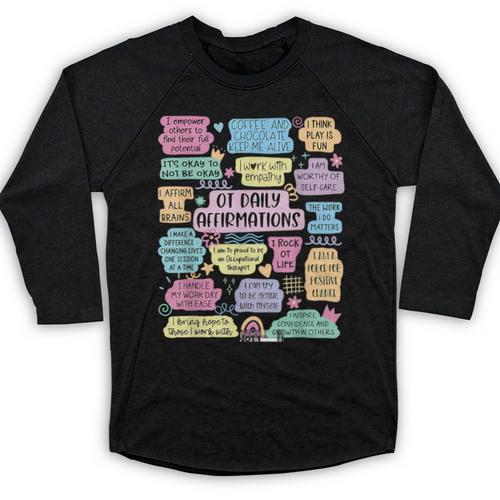 OT Daily Affirmations Occupational Therapy Month Graduation Baseball Raglan Shirt - Best Gift Smart