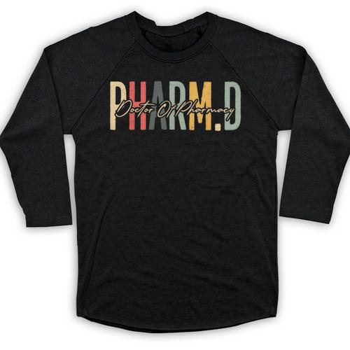 PharmD Doctor Of Pharmacy Student Pharmacist Graduation Baseball Raglan Shirt - Best Gift Smart
