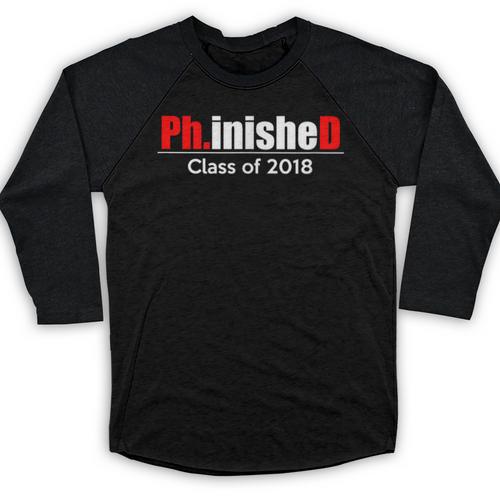 Phinished PhD Graduation T-Shirt For Men And Women Baseball Raglan Shirt - Best Gift Smart