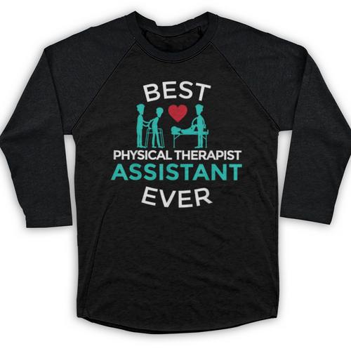 Physical Therapist Therapy Assistant PTA Graduation Baseball Raglan Shirt - Best Gift Smart