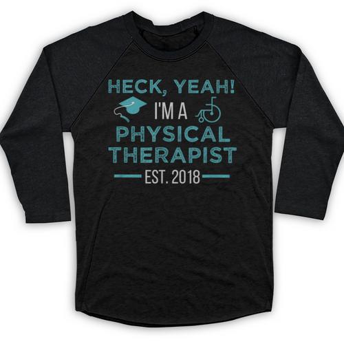 Physical Therapy Graduation Shirt PT Student DPT Grad Baseball Raglan Shirt - Best Gift Smart