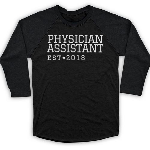 Physician Assistant 2018 Graduation College Grad Baseball Raglan Shirt - Best Gift Smart