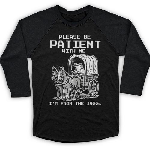 Please Be Patient With Me I'm From The 1900s Frog Baseball Raglan Shirt - Figerry