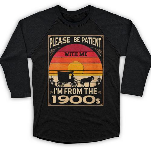 Please Be Patient I'm From The 1900s Sunset Vintage Wagon Baseball Raglan Shirt - Figerry