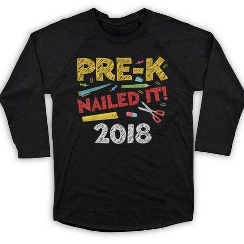 Pre-K Nailed It Class Of 2018 Graduation Baseball Raglan Shirt - Best Gift Smart