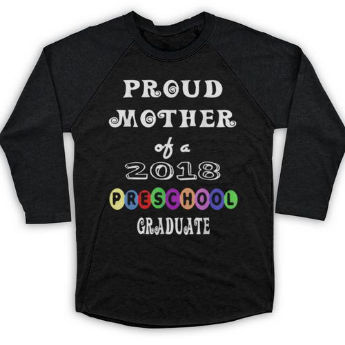Preschool Graduation Proud Mother Of Class 2018 Baseball Raglan Shirt - Best Gift Smart