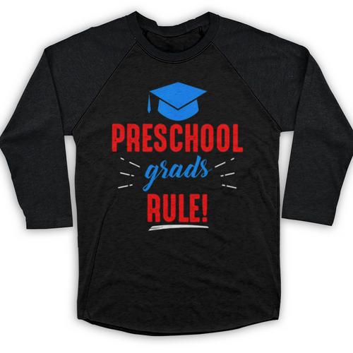 Preschooler Graduation Grad Cap Preschool Grads Rule Baseball Raglan Shirt - Best Gift Smart