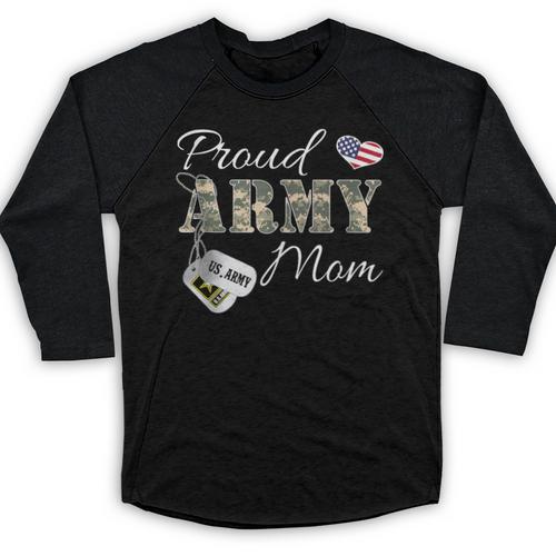 Proud Army Mom Army Graduation Military Mom T-Shirt Baseball Raglan Shirt - Best Gift Smart