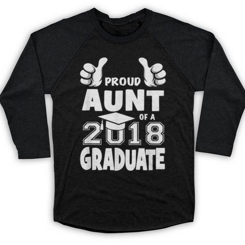 Proud Aunt Of A 2018 Graduate Senior Graduation School Shirt Baseball Raglan Shirt - Best Gift Smart